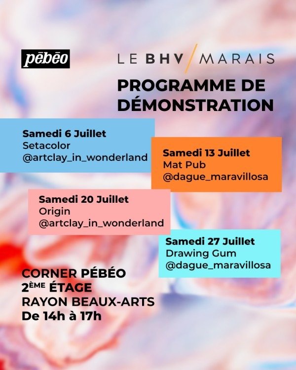 Démonstrations de Pébéo au BHV marais Juillet 2024