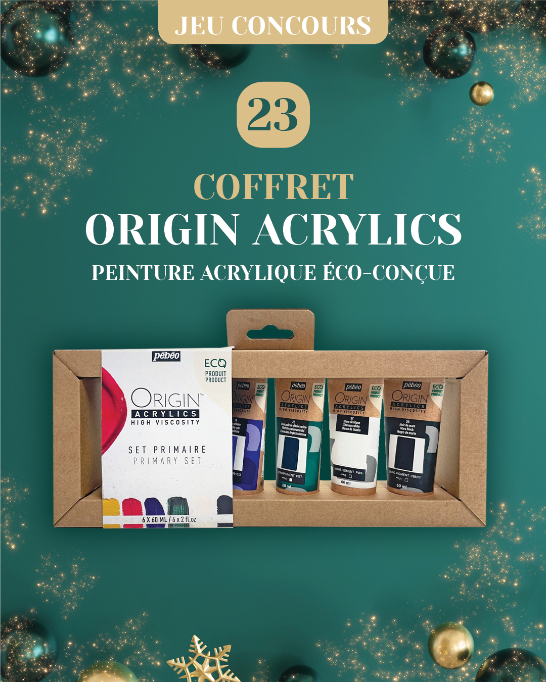 🎉 Jour 23 : Coffret Origin Acrylics 🎉

Souhaitez vous découvrir notre nouvelle gamme d'acryliques éco-conçue...